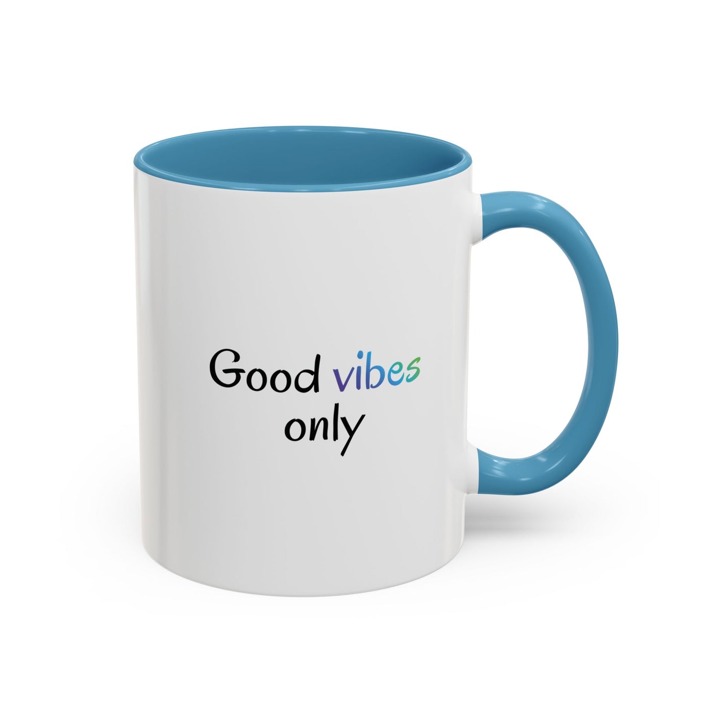 Good Vibes Only Accent Coffee Mug - Positive Energy 11 & 15oz Cup for Happiness, Inspirational Gift, Morning Motivation, Ceramic Tea Cup,
