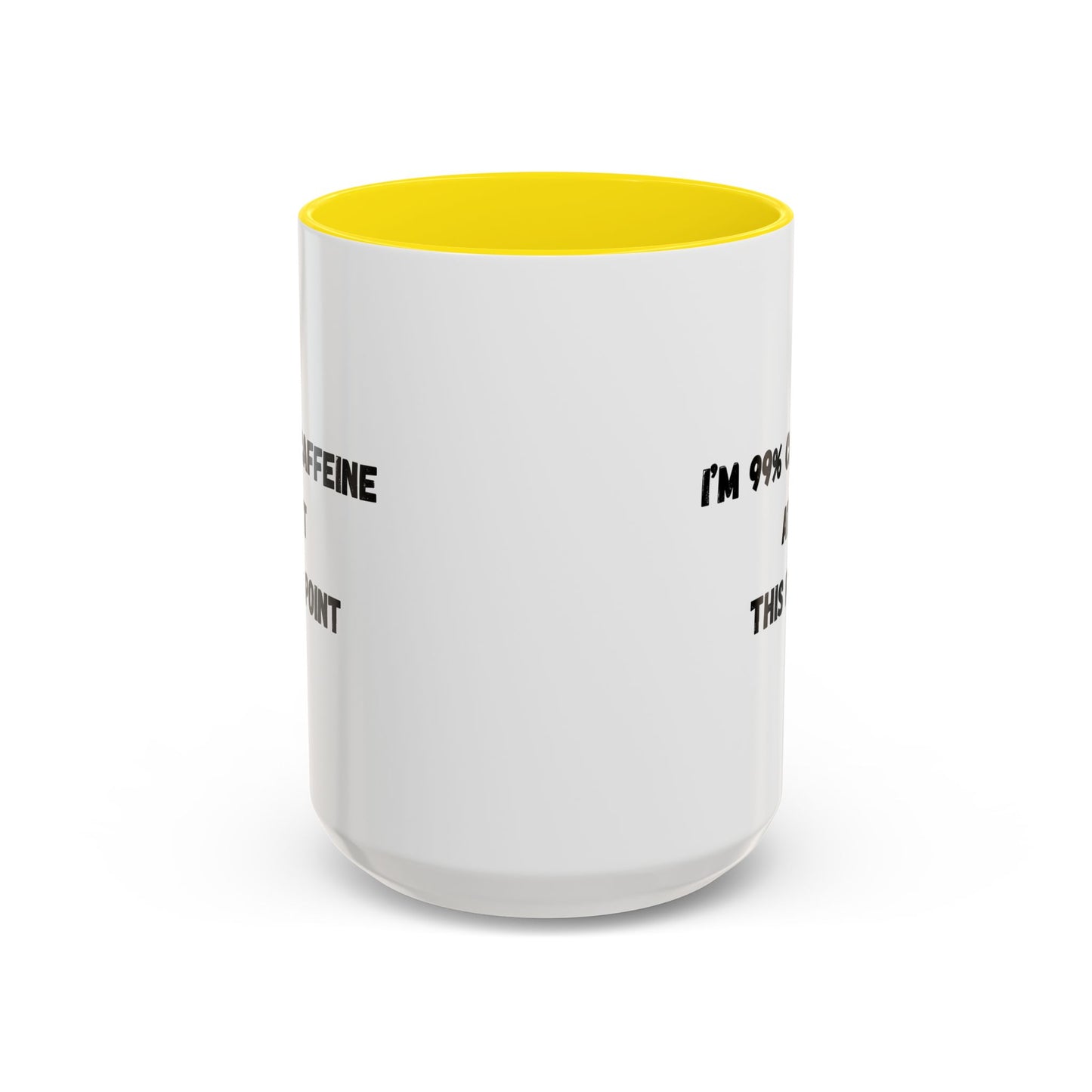 I'm 99% Caffeine Coffee Mug - Funny Gift for Coffee Lovers, Black Accent Mug, Office Humor, Caffeine Addict, Birthday Gift