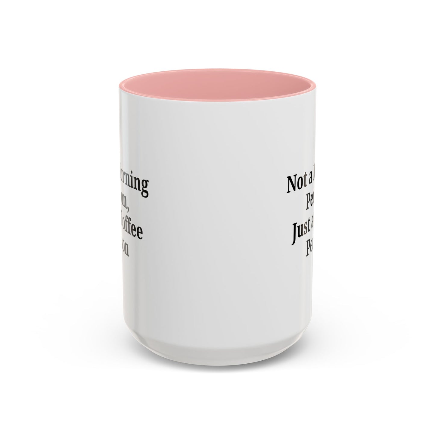 Coffee Lover's Accent Mug, Perfect for Gifting, Home Office Decor, Not a Morning Person, Coffee Enthusiast, Funny Coffee Mug - TRV
