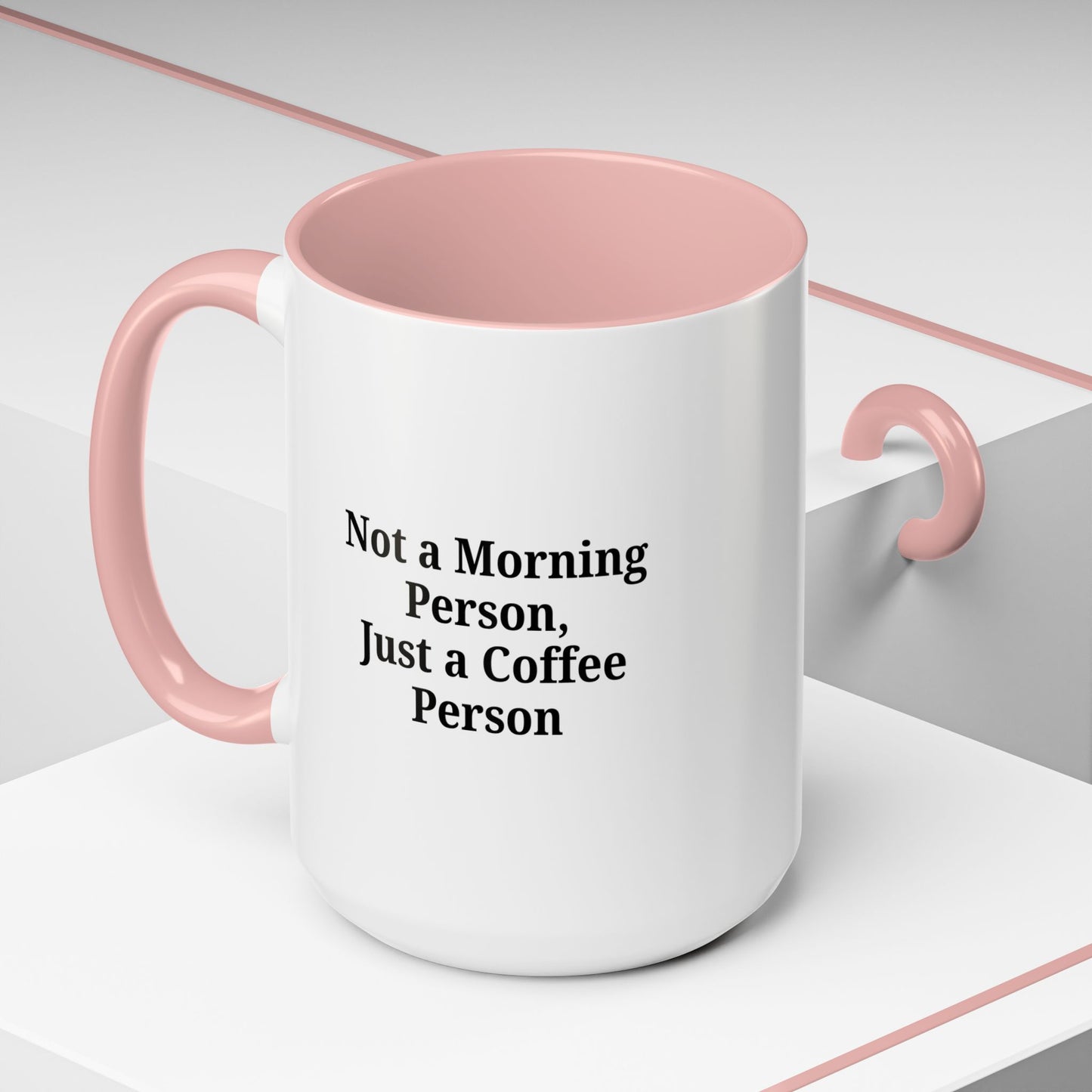 Not a Morning Person Coffee Mug, Fun Coffee Lover Gift, Black Accent Mug, Perfect for Coffee Addicts, Funny Drinkware