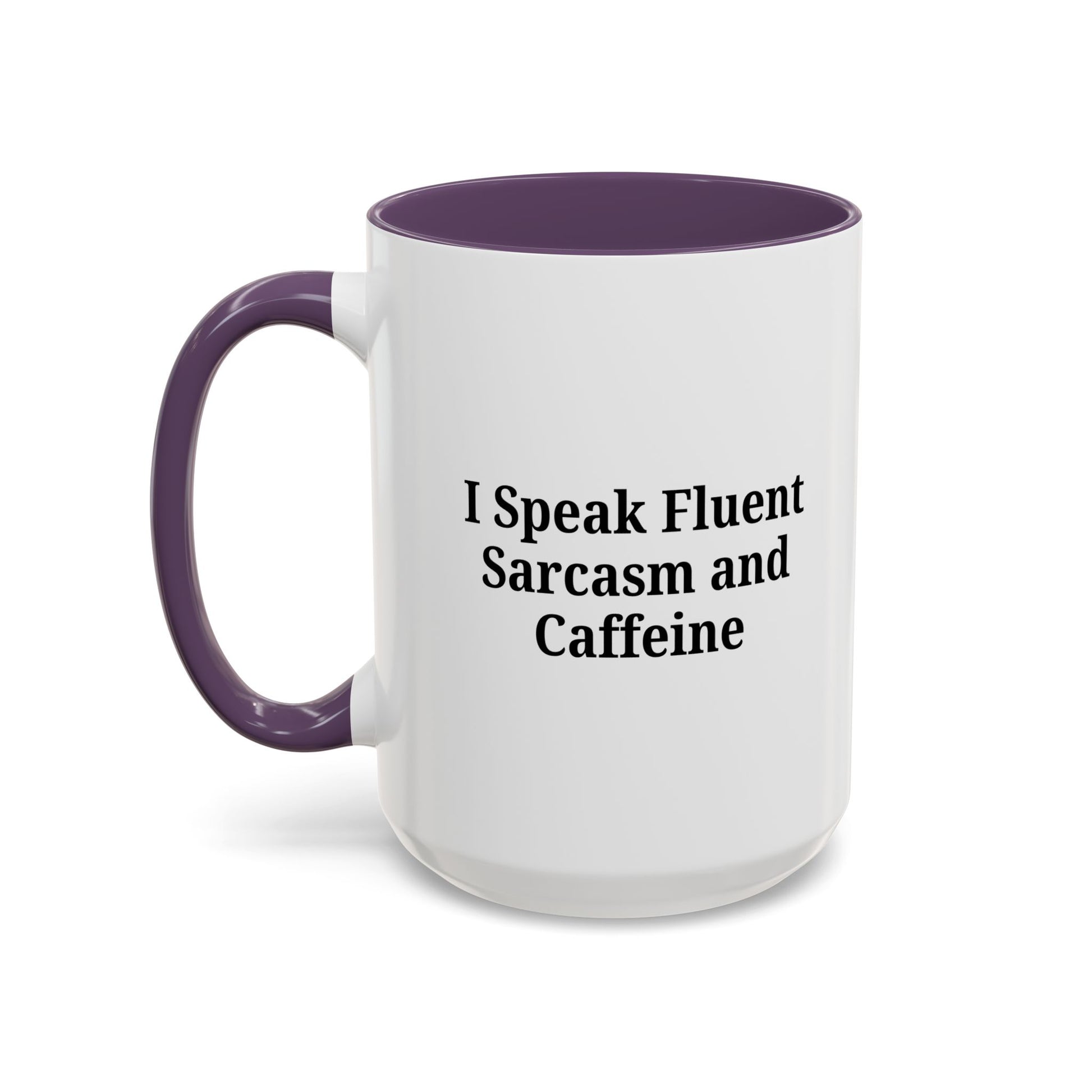 Sarcastic Accent Coffee Mug, Funny Gift for Coffee Lovers, Perfect for Office, Birthdays, Humor Lovers, Black Handle Mug - TRV