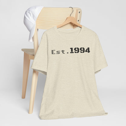 Est. 1994 Unisex Tee, Vintage Birthday Shirt, Nostalgic 90s Apparel, Perfect Gift for 30th Birthday, Casual Daily Wear - TRV