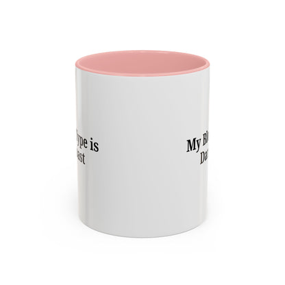 My Blood Type is Dark Roast Coffee Mug - TRV