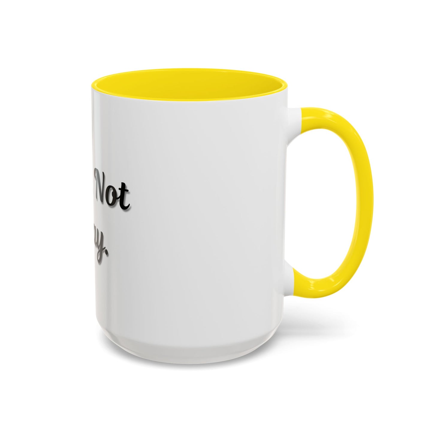 Nope Not Today Coffee Mug - Fun Ceramic Mug for Coffee Lovers - TRV