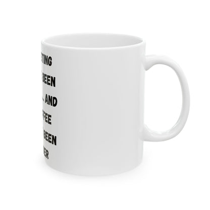 Funny Meeting Coffee Mug - "This Meeting Could've Been An Email" - Perfect Gift for Office Workers - TRV