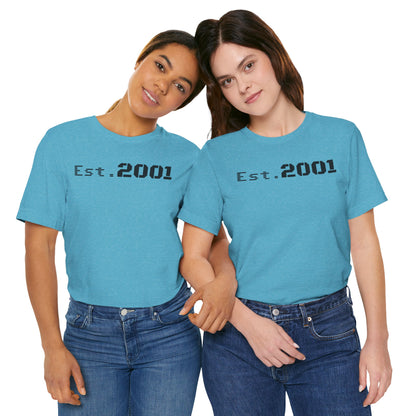 Est. 2001 Unisex Tee - Timeless Casual Wear, Birthday Gift, Nostalgic Fashion, Everyday Comfort, Trendy Streetwear