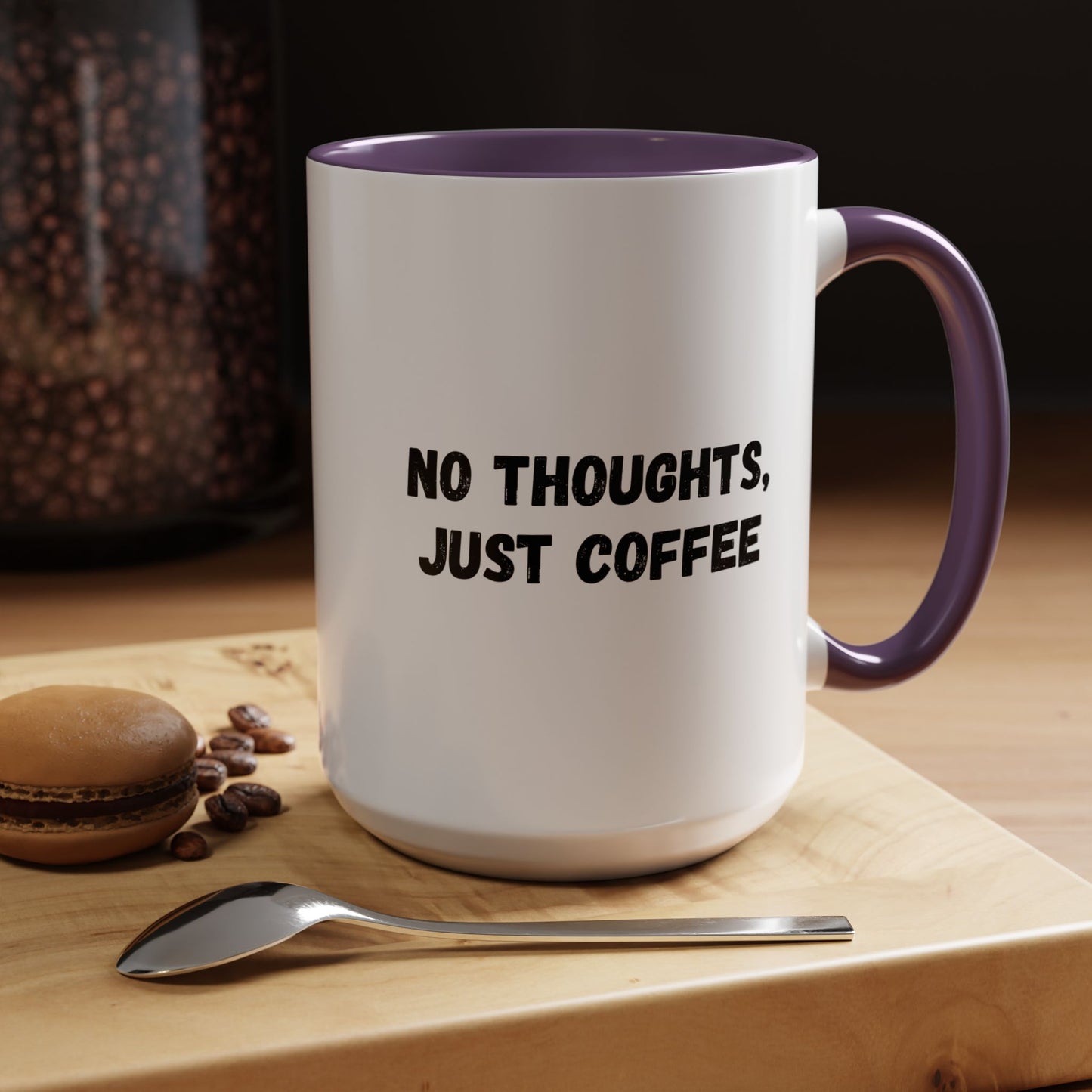 No Thoughts Just Coffee Mug - Fun Coffee Cup, Perfect for Coffee Lovers, Gift for Birthdays, Office Essentials, Unique Caffeine Lover's