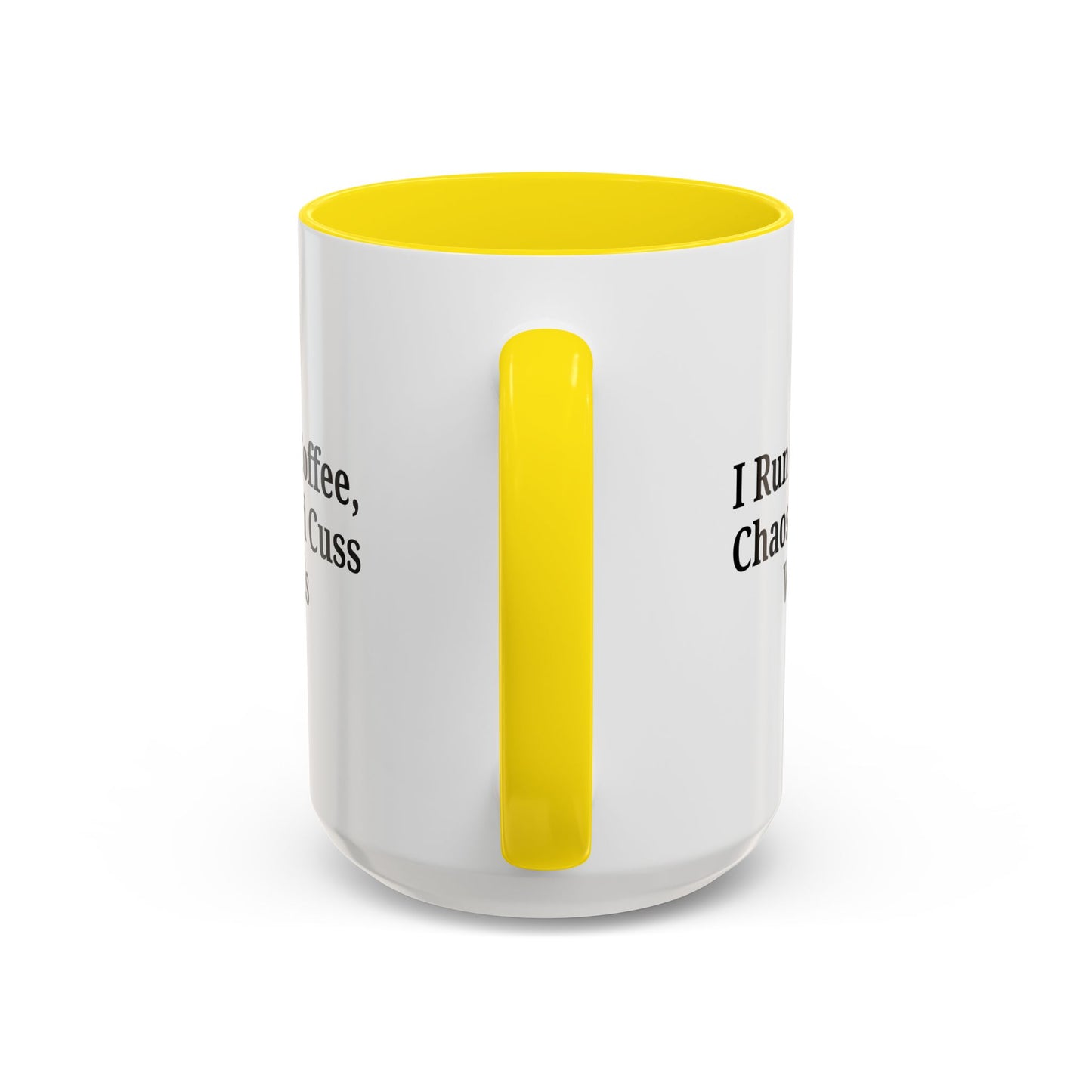 Funny Black Accent Coffee Mug - "I Run on Coffee, Chaos, and Cuss Words" - Ideal Gift for Coffee Lovers - TRV