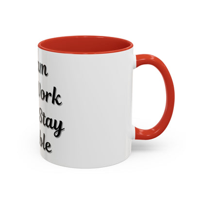 Inspirational Accent Coffee Mug - "Dream Big, Work Hard, Stay Humble" - Motivational 11/15oz - TRV