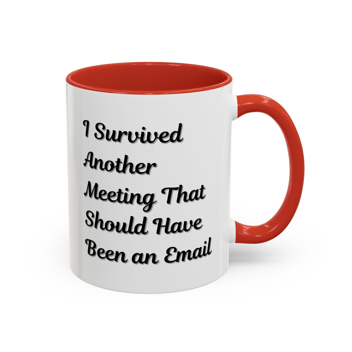 Coffee Mug, Funny Office Mug, Work Meeting Humor, Gift for Coworker, Sarcastic Tea Cup, Boss Gift, Desk Decor, Office Decor