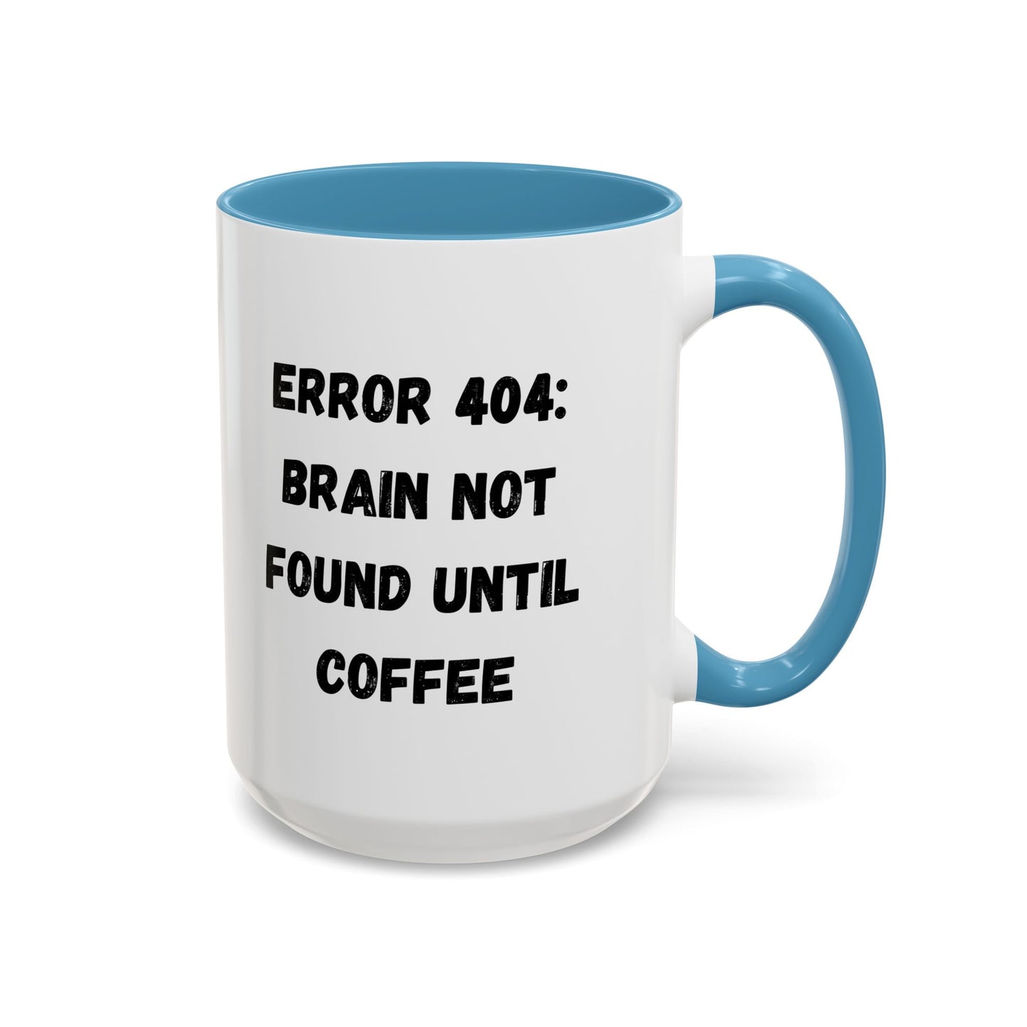 Error 404 Coffee Mug - Perfect for Your Daily Brew, Gift for Programmers, Humor for Coffee Lovers, Office Desk Decor, Nerdy Kitchenware