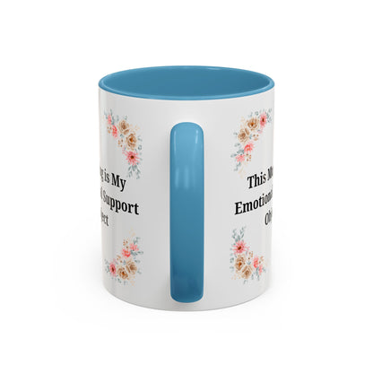 Floral Emotional Support Coffee Mug - Perfect Gift for Self-Care - TRV