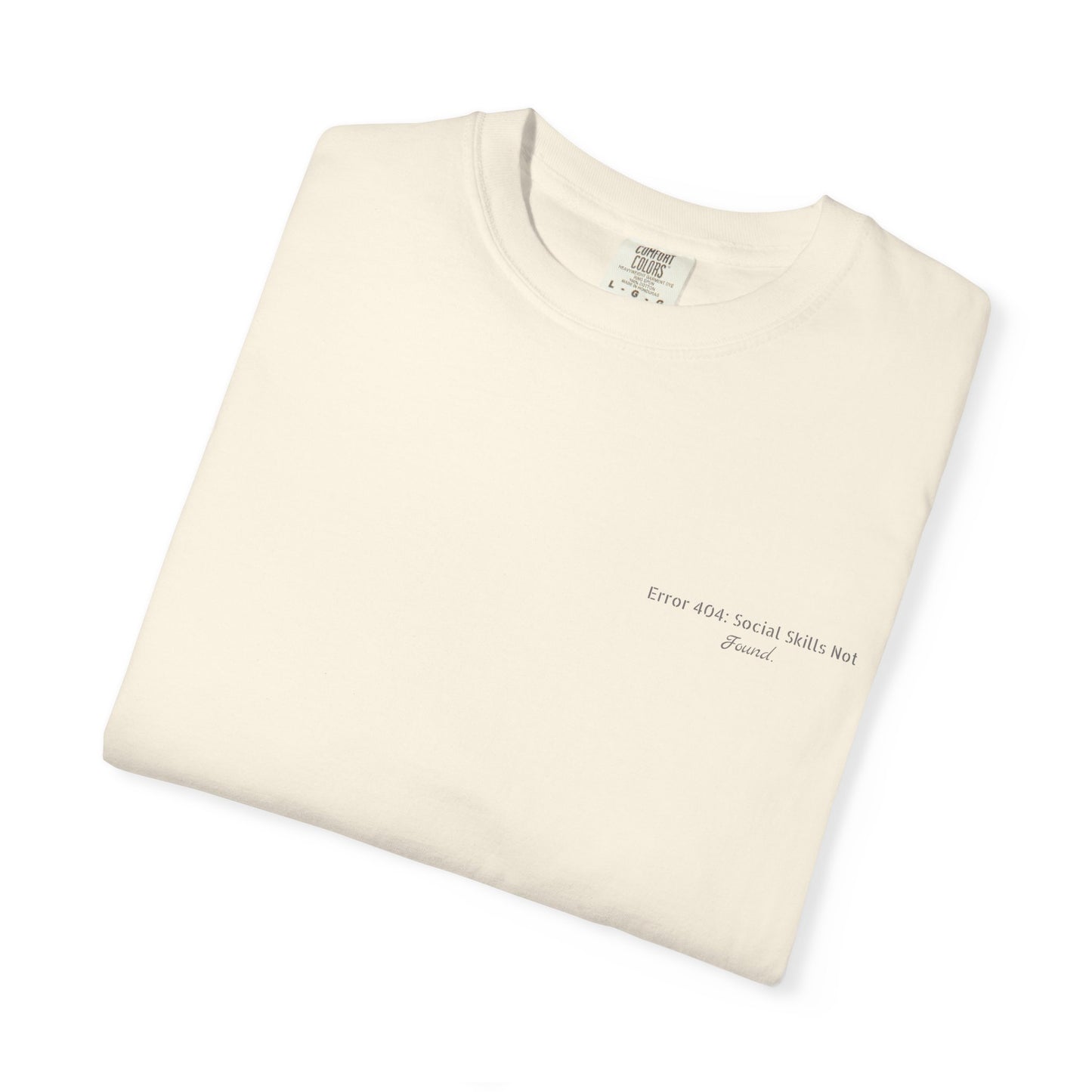 Error 404 Social Skills Not Found T-Shirt | Funny Tech Humor Tee