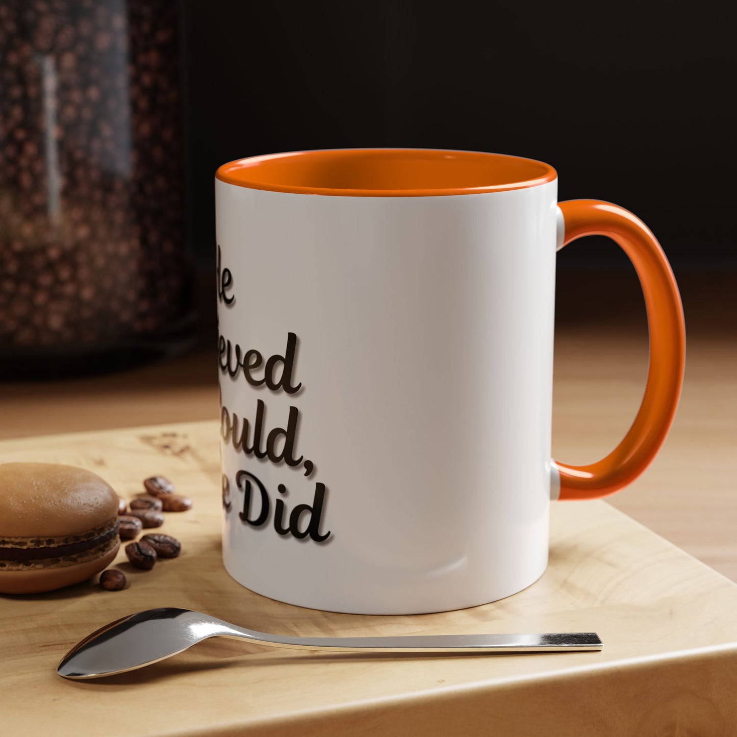 Inspirational Accent Coffee Mug - 'He Believed He Could, So He Did' - Perfect Gift for Motivational Moments - TRV