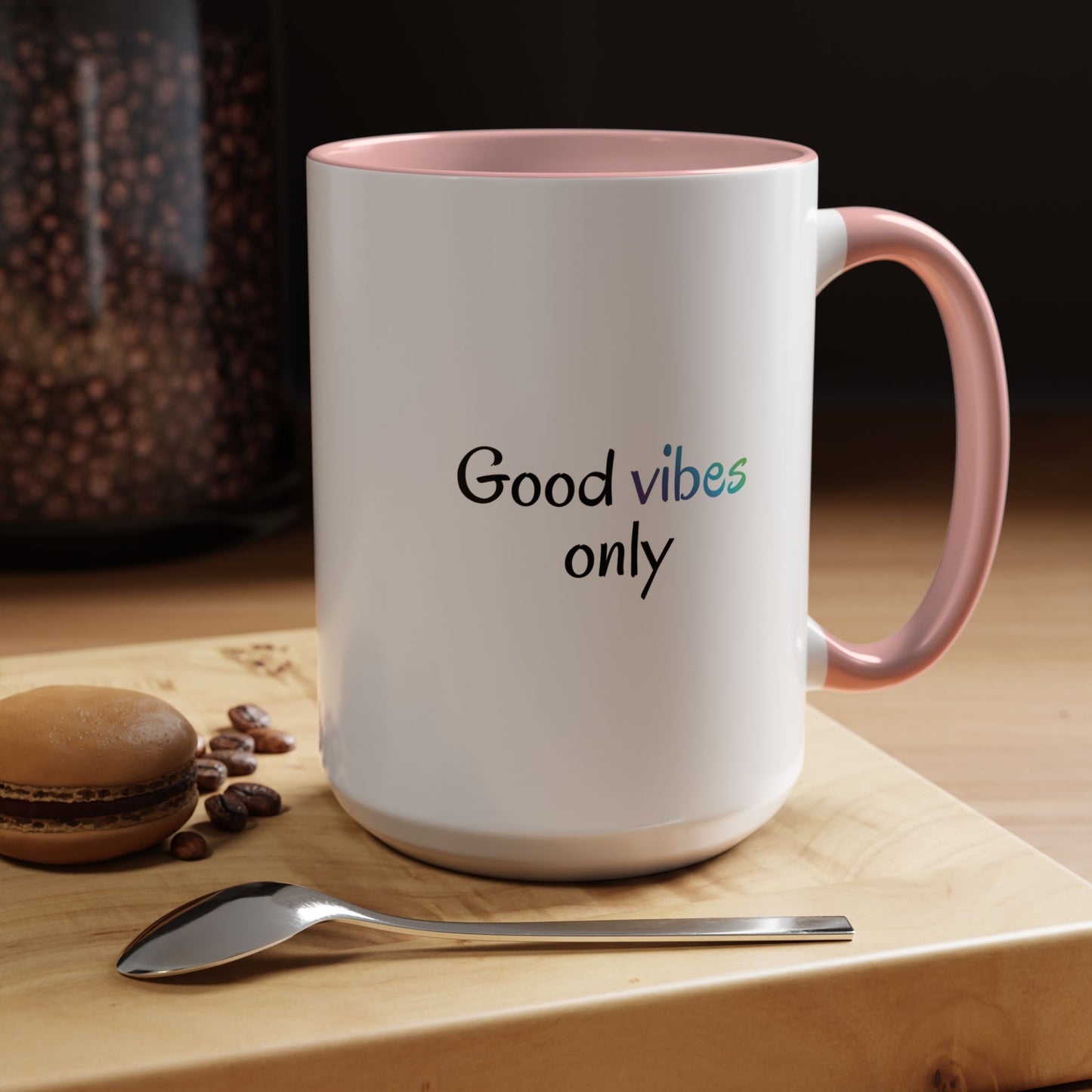 Good Vibes Only Accent Coffee Mug - Positive Energy 11 & 15oz Cup for Happiness, Inspirational Gift, Morning Motivation, Ceramic Tea Cup,