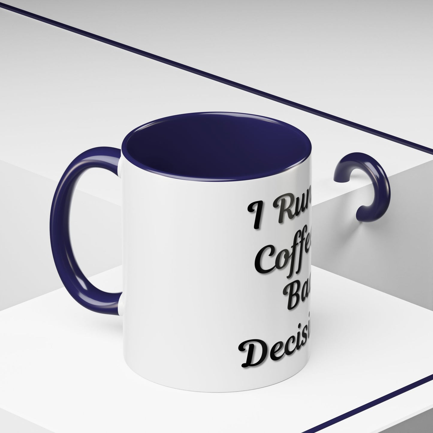 Funny Coffee Mug - "I Run on Coffee & Bad Decisions" - Perfect Gift for Coffee Lovers - TRV