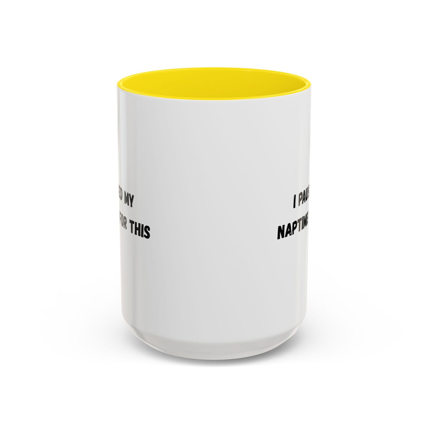 Humorous Coffee Mug | I Paused My Naptime For This | Perfect Gift for Busy Moms, Teachers, or Coffee Lovers