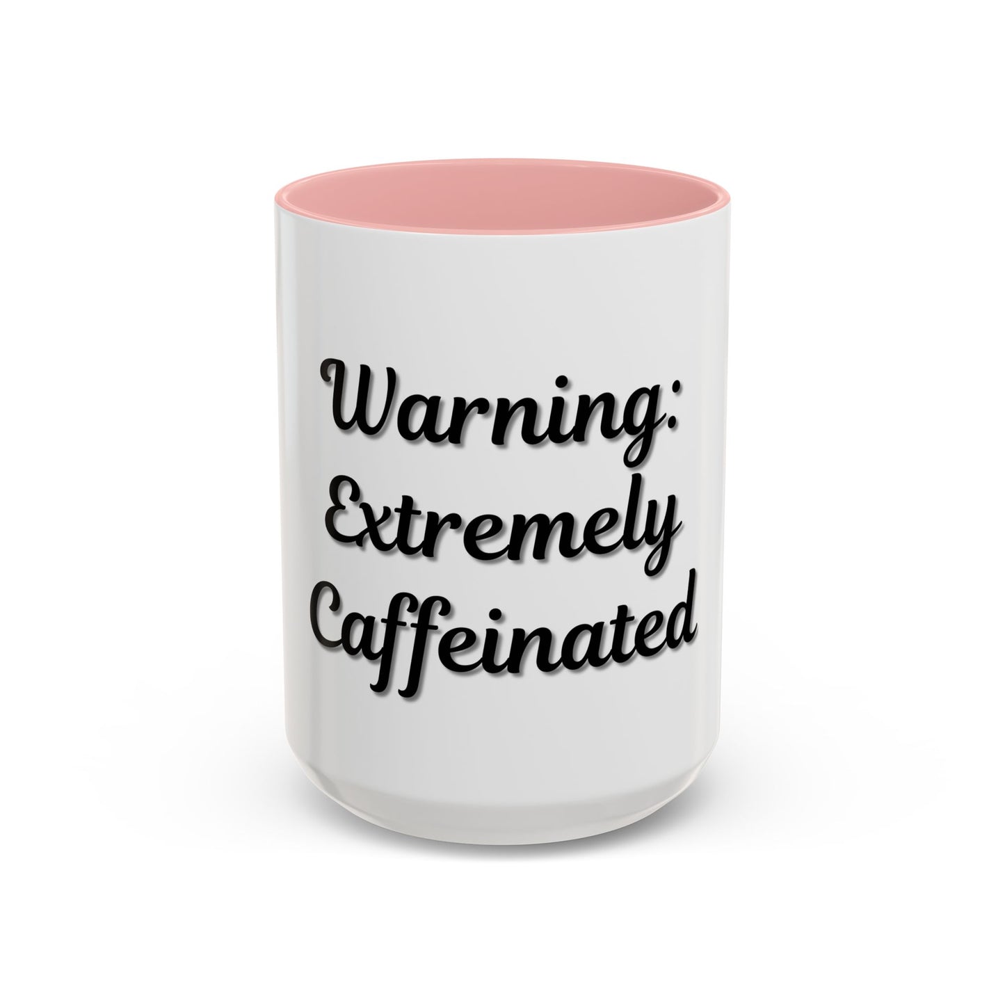 Funny Warning Coffee Mug - Extremely Caffeinated | Perfect Gift for Coffee Lovers - TRV