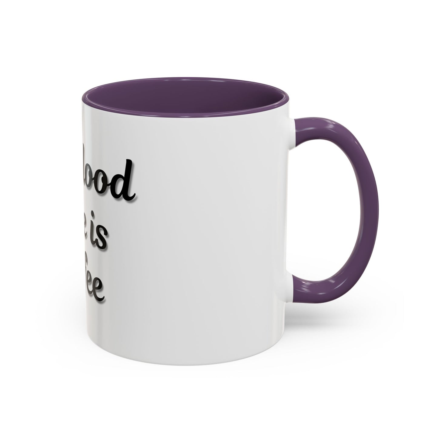 My Blood Type is Coffee Accent Mug - Perfect Gift for Coffee Lovers - TRV