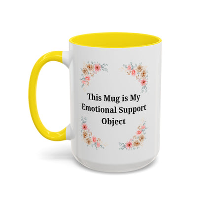 Floral Emotional Support Coffee Mug, Coffee Lover Gift, Funny Mug, Self-Care Necessity, Floral Design Mug, Unique Gift for Friends