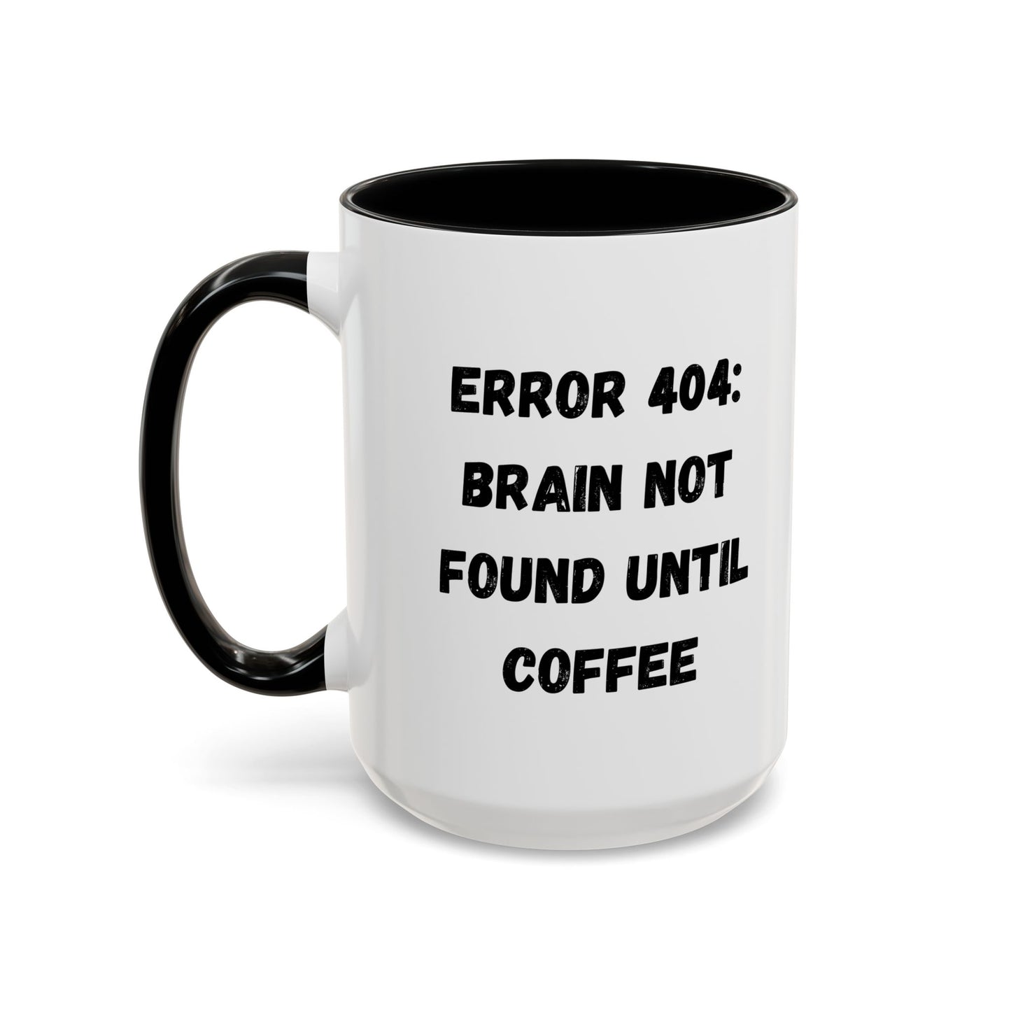 Error 404 Coffee Mug - Perfect for Your Daily Brew, Gift for Programmers, Humor for Coffee Lovers, Office Desk Decor, Nerdy Kitchenware