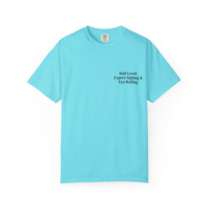 Funny Dad T-Shirt - "Dad Level: Expert Sighing & Eye-Rolling" - Gift for Fathers' Day & Dads - TRV