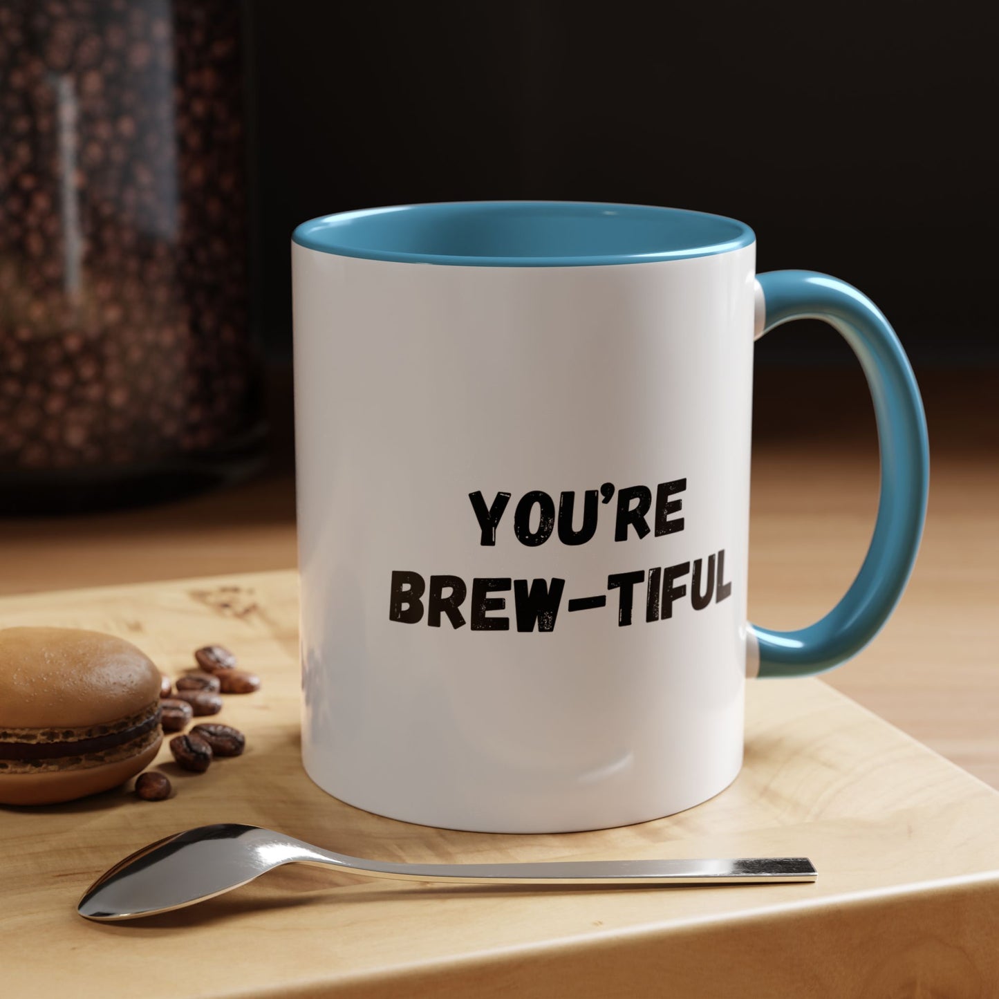 You’re Brew-tiful Accent Coffee Mug — Funny Pun Coffee Cup (11/15oz)