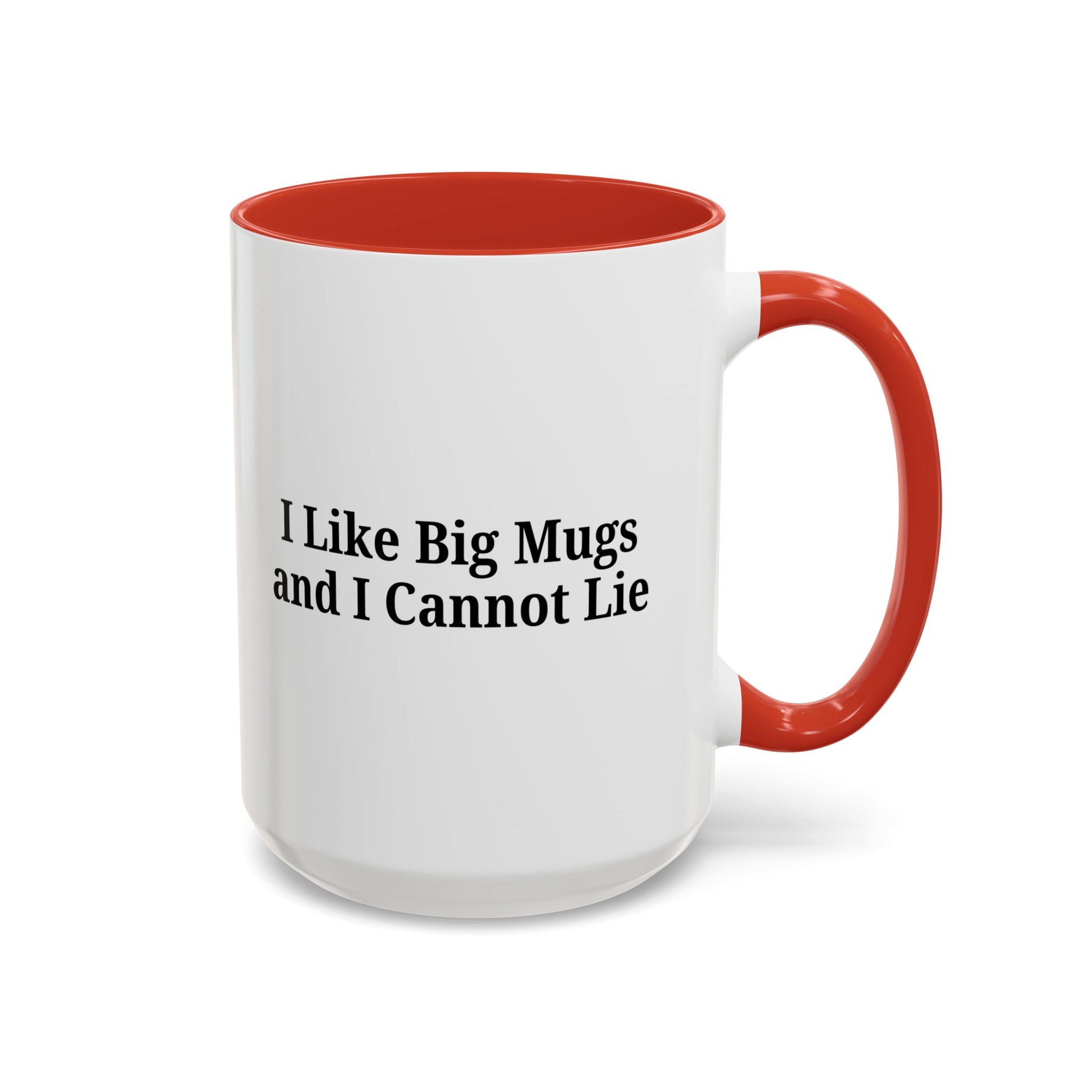 Funny Coffee Mug, I Like Big Mugs and I Cannot Lie, Gift for Coffee Lovers, Humor Mug, Birthday Gift, Office Decor - TRV