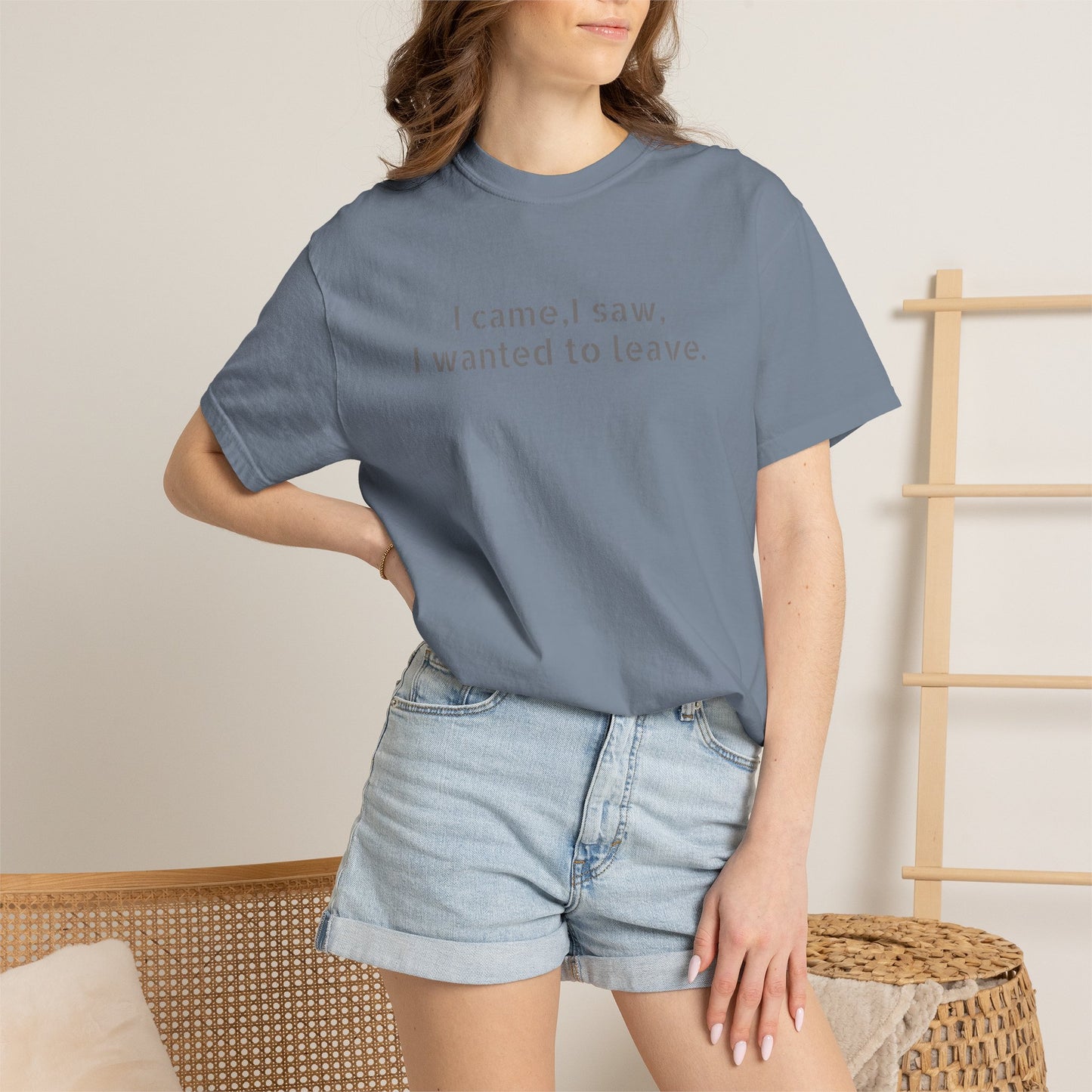 I came, I saw, I wanted to leave T-shirt | Minimal Text Tee