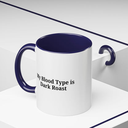 Funny Dark Roast Coffee Mug - Perfect Gift for Coffee Lovers, Unique Office Mug, Humorous Drinkware, Black Accent Mug, Personalized Kitchen