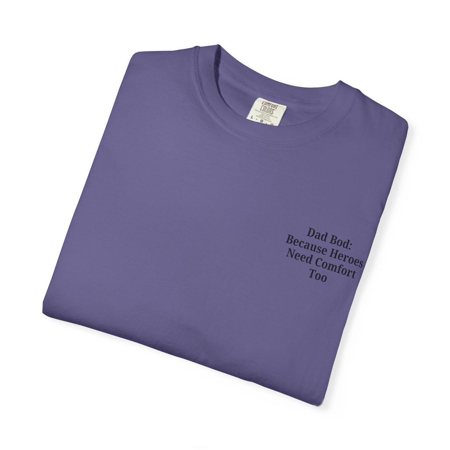 Comfortable Dad Bod Tee - Perfect Gift for Father's Day - TRV