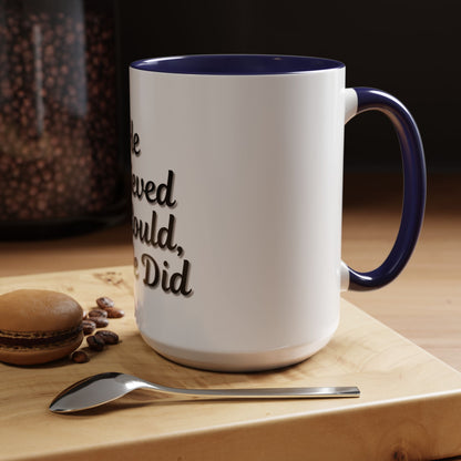 Inspirational Accent Coffee Mug - 'He Believed He Could, So He Did' - Perfect Gift for Motivational Moments - TRV