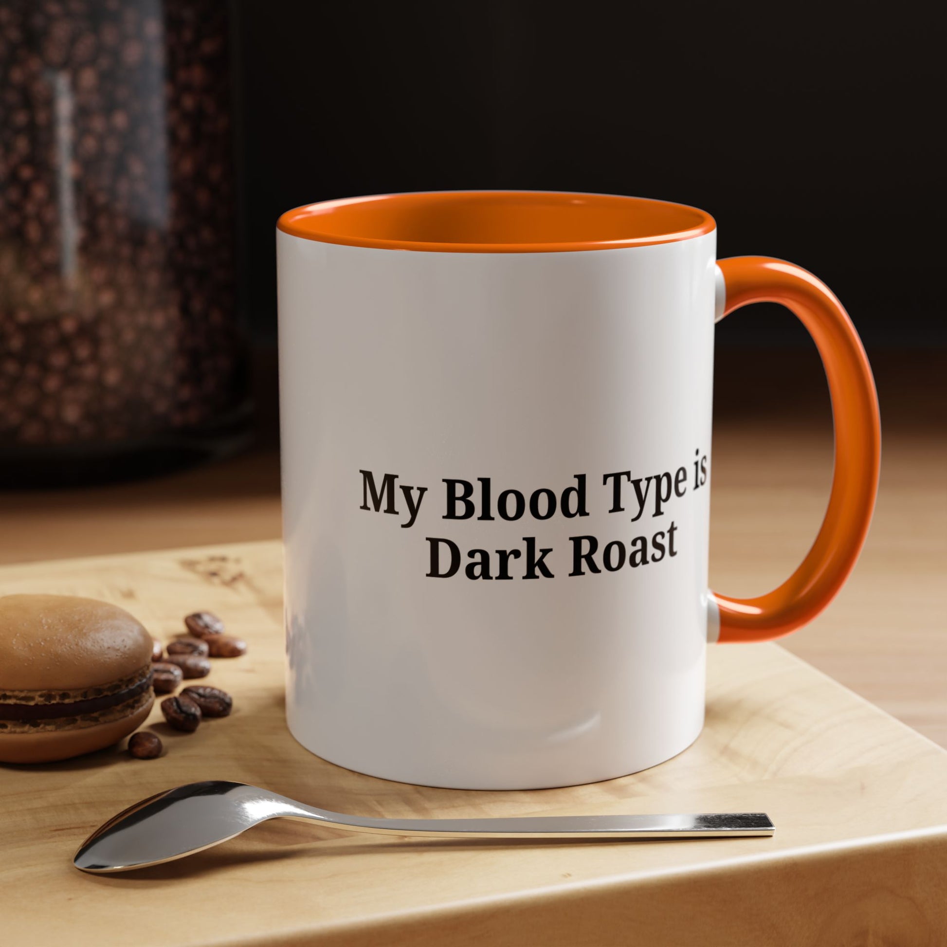 My Blood Type is Dark Roast Coffee Mug - TRV