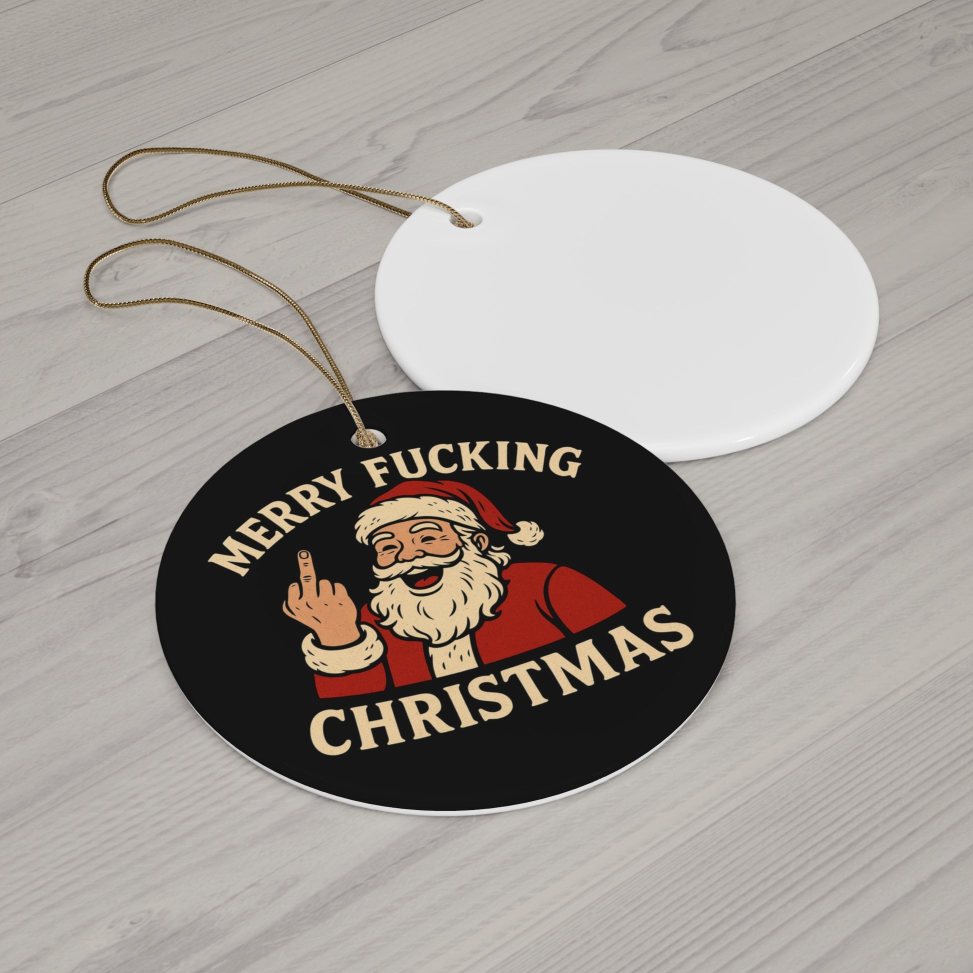 Funny Ceramic Christmas Ornament, Holiday Decoration, Unique Gift for Christmas, Santa Decor, Humorous Ornament - TRV