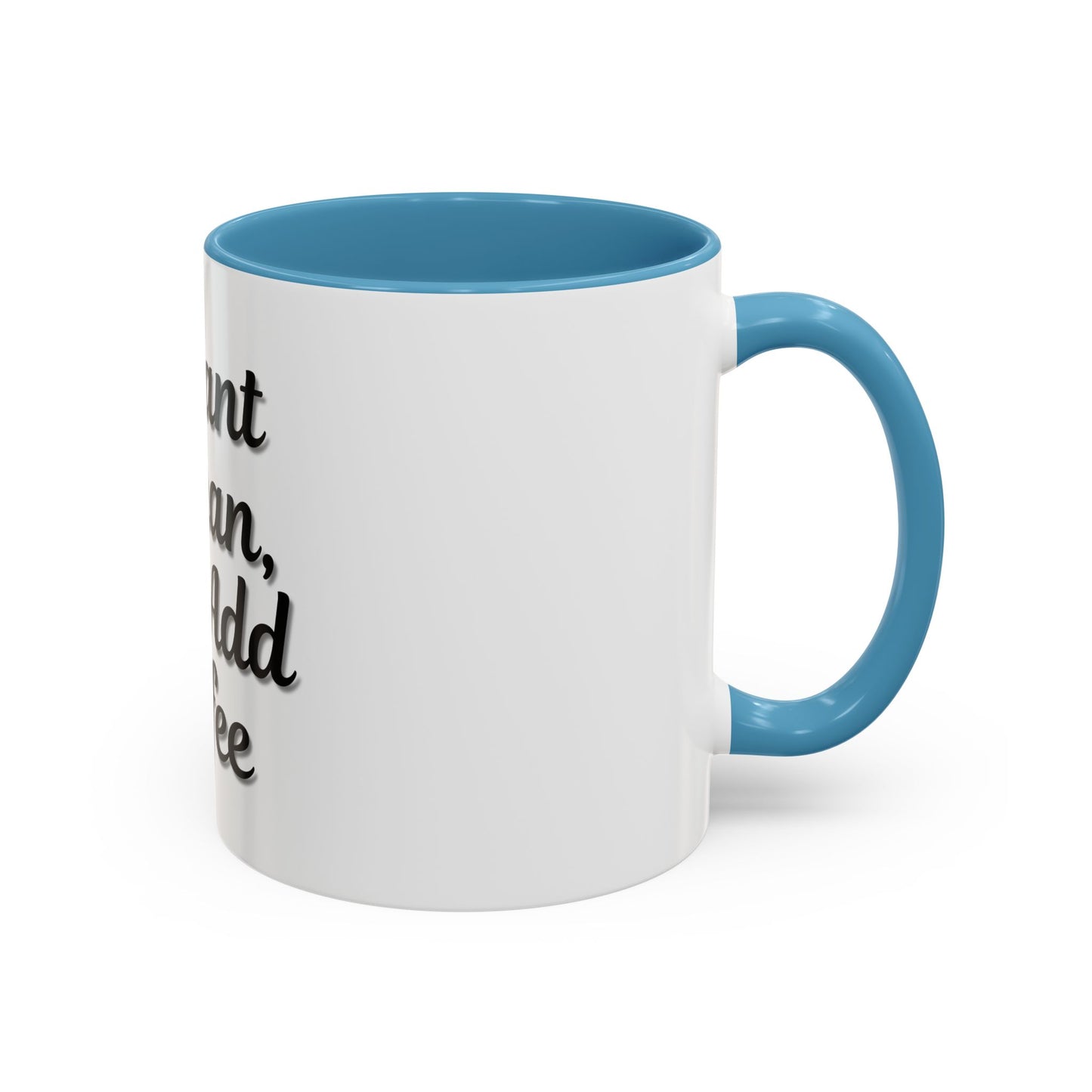 Inspirational Accent Coffee Mug - 'Instant Human, Just Add Coffee' - Perfect Gift for Coffee Lovers - TRV