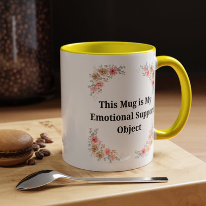 Floral Emotional Support Coffee Mug, Coffee Lover Gift, Funny Mug, Self-Care Necessity, Floral Design Mug, Unique Gift for Friends