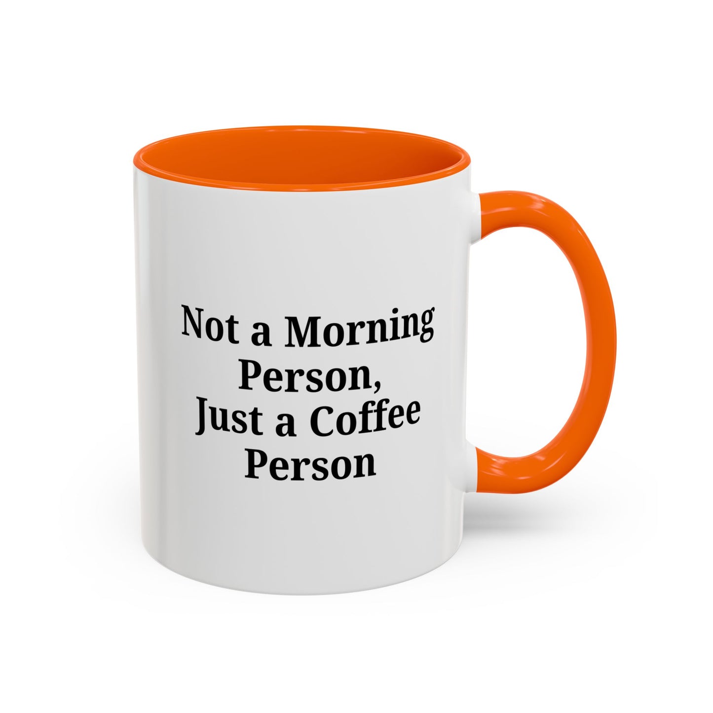 Coffee Lover's Accent Mug, Perfect for Gifting, Home Office Decor, Not a Morning Person, Coffee Enthusiast, Funny Coffee Mug - TRV