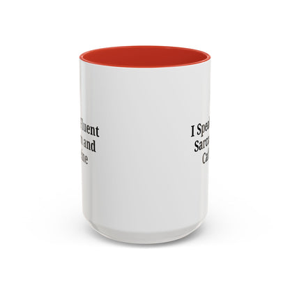 Sarcastic Accent Coffee Mug, Funny Gift for Coffee Lovers, Perfect for Office, Birthdays, Humor Lovers, Black Handle Mug - TRV