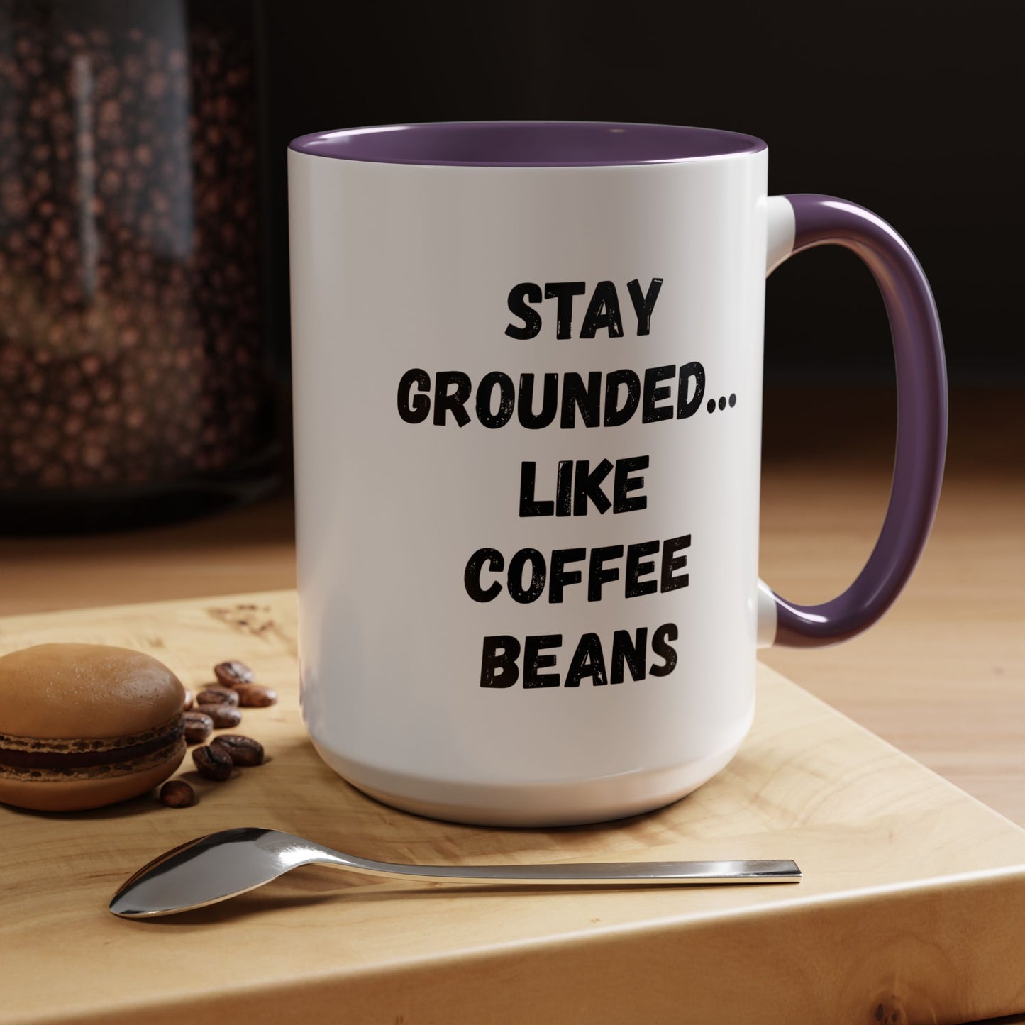 Grounded Coffee Mug, Inspirational Coffee Cup, Motivational Drinkware, Gift for Coffee Lovers, Funny Coffee Mug