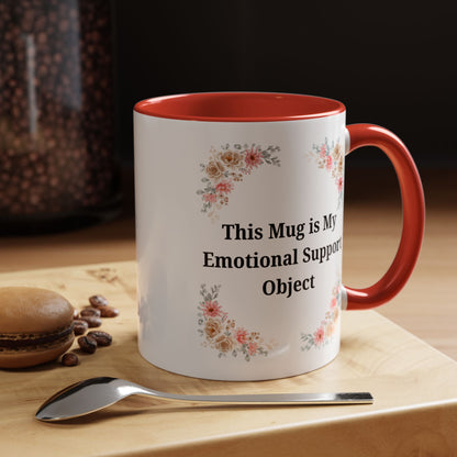 Floral Emotional Support Coffee Mug - Perfect Gift for Self-Care - TRV