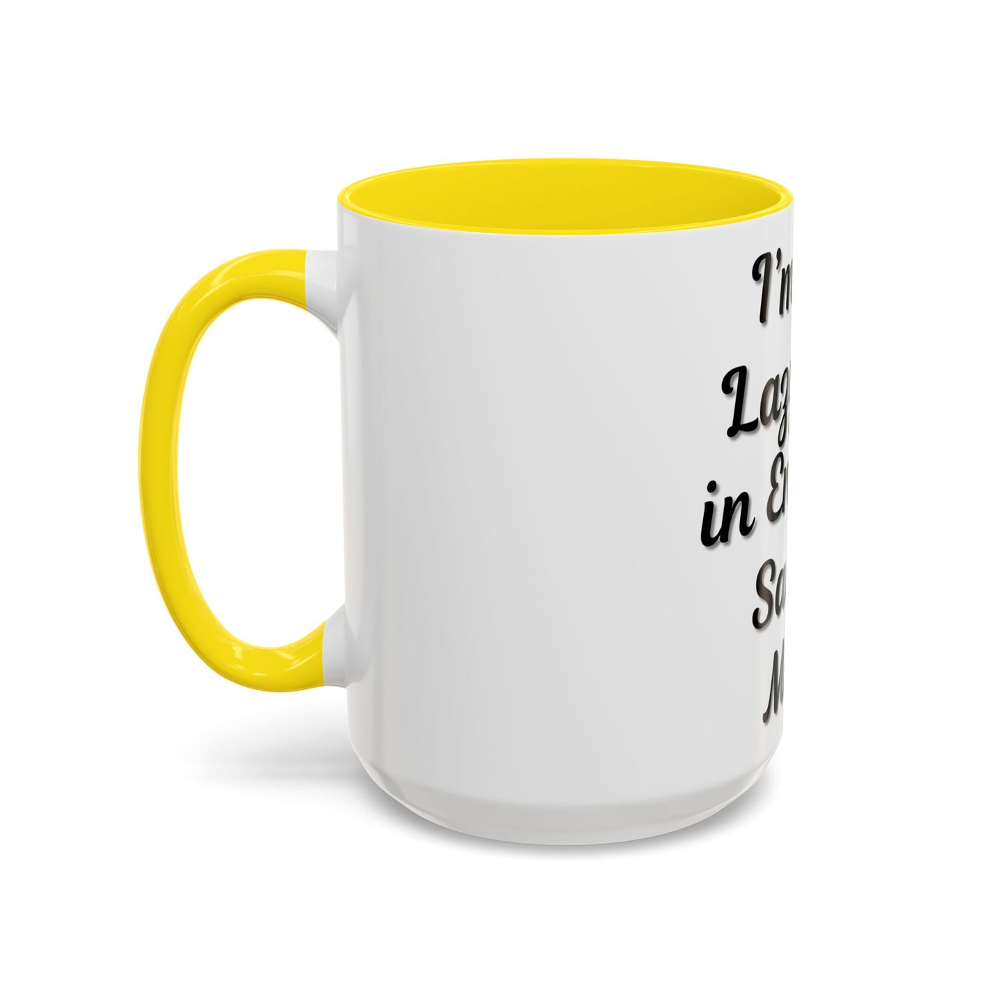 Humorous Coffee Mug - "I'm Not Lazy, I'm in Energy-Saving Mode" - TRV