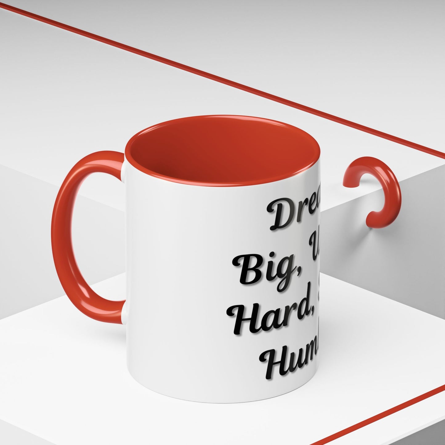 Inspirational Accent Coffee Mug - "Dream Big, Work Hard, Stay Humble" - Motivational 11/15oz - TRV