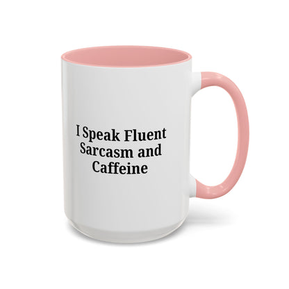 Sarcastic Accent Coffee Mug, Funny Gift for Coffee Lovers, Perfect for Office, Birthdays, Humor Lovers, Black Handle Mug - TRV