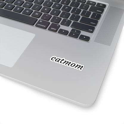Catmom Kiss-Cut Sticker — Script Vinyl Decal for Laptops, Tumblers & Gifts