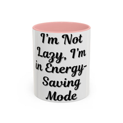 Humorous Coffee Mug - "I'm Not Lazy, I'm in Energy-Saving Mode" - TRV