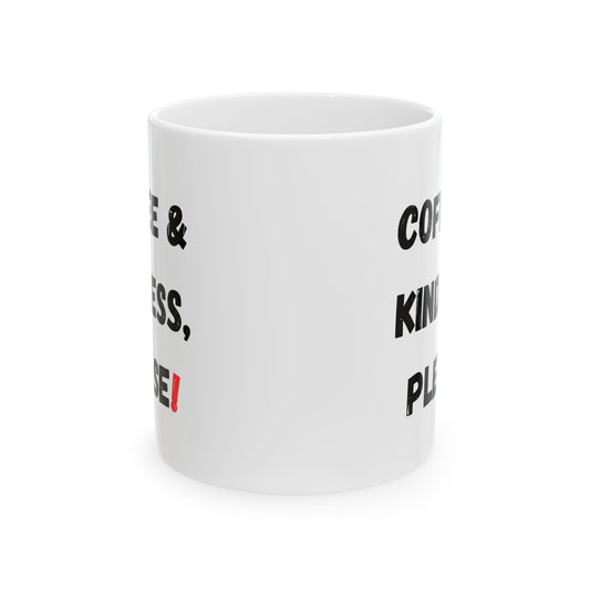 Inspirational Coffee Mug - 'Coffee & Kindness, Please!' - Perfect Gift for Friends & Family - TRV
