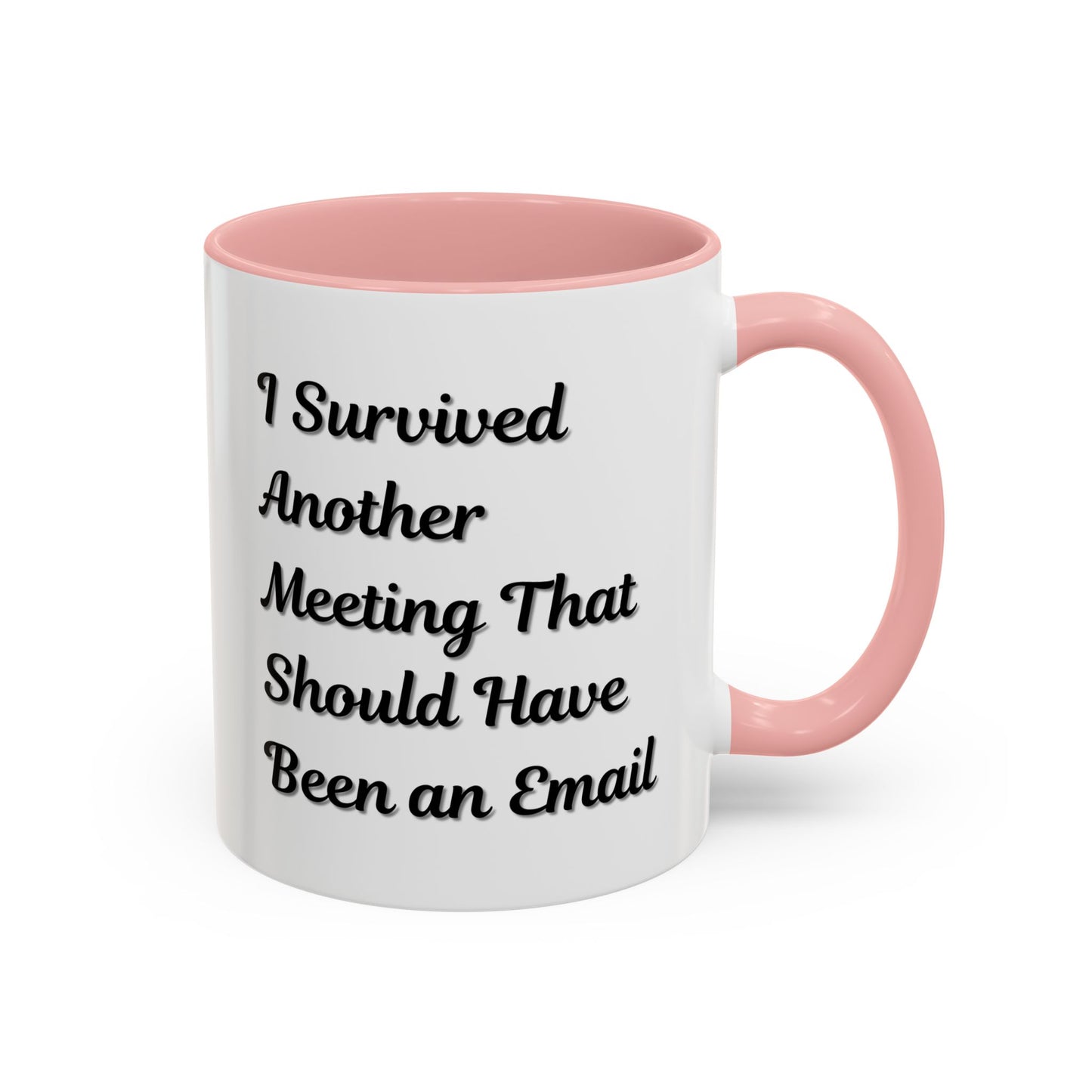 Coffee Mug, Funny Office Mug, Work Meeting Humor, Gift for Coworker, Sarcastic Tea Cup, Boss Gift, Desk Decor, Office Decor