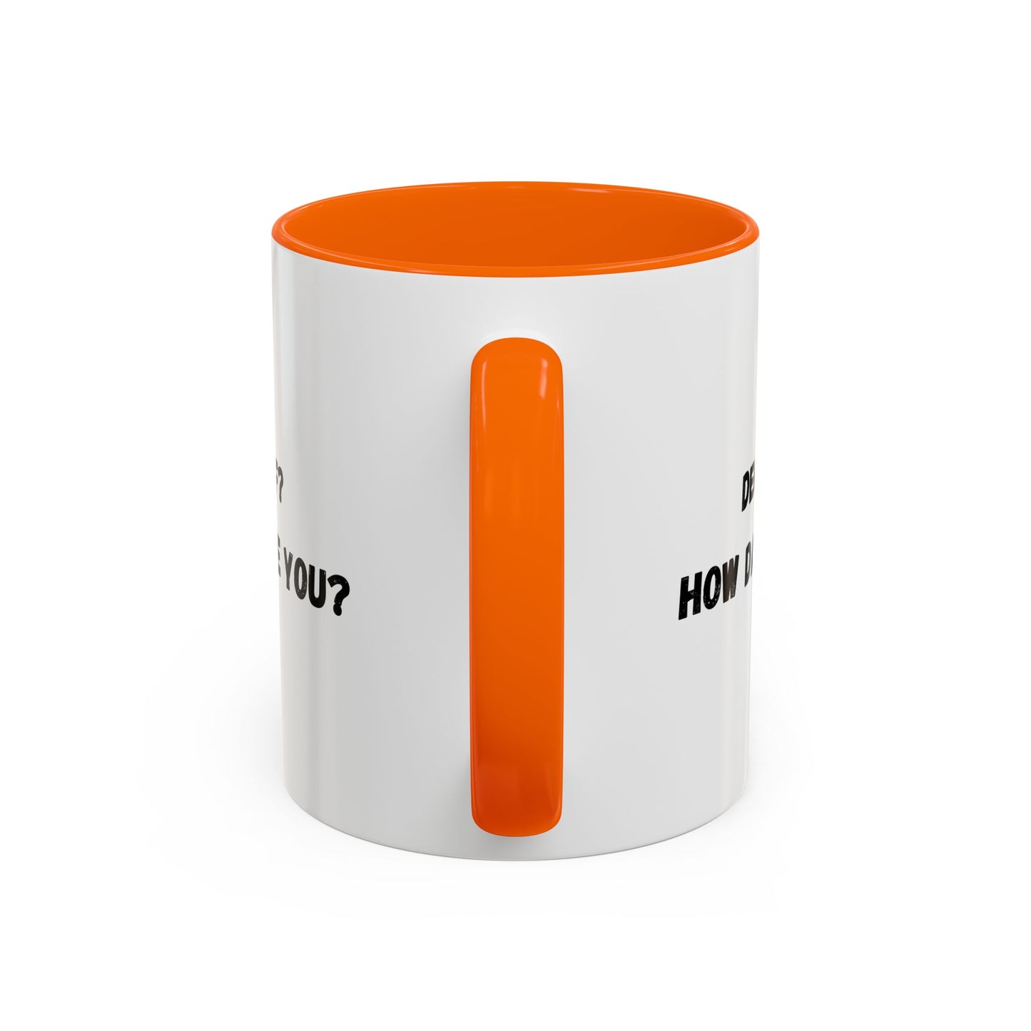 Humorous Coffee Mug for Caffeine Lovers - Decaf? How Dare You? | Gift for Coffee Lovers, Funny Mug, Office Mug, Birthday Gift, Unique Coffee