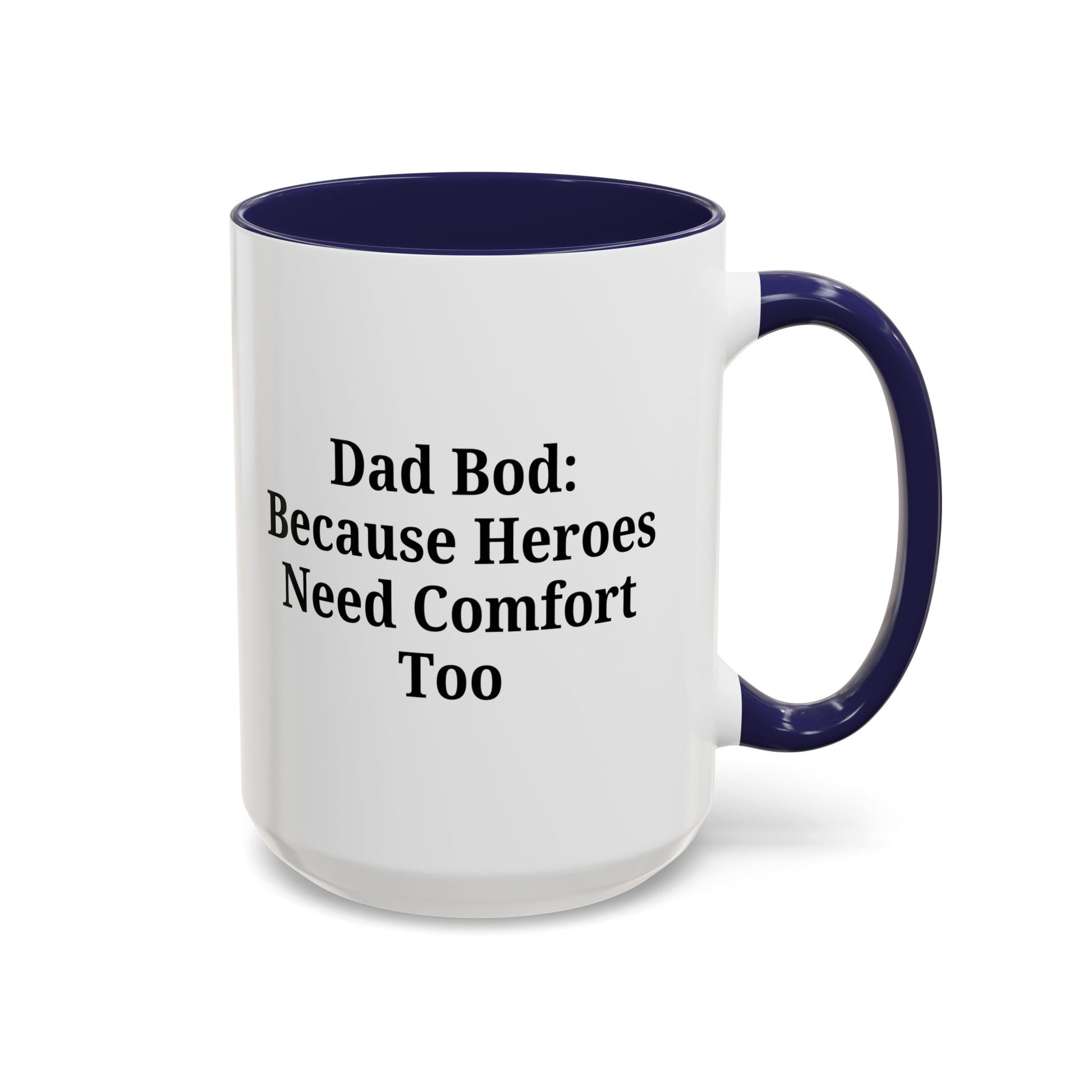 Dad Bod Coffee Mug - Perfect Gift for Fathers, Comfort Mug, Dad Humor, Father's Day Gift, Coffee Lovers - TRV