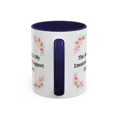Floral Emotional Support Coffee Mug - Perfect Gift for Self-Care - TRV